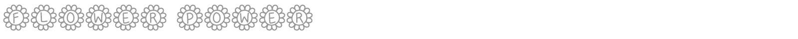 FlowerPower font preview